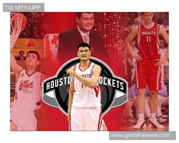姚明19号球衣背后的传奇故事与中国篮球的辉煌历程