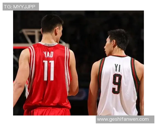 姚明引领男篮进球新时代展现中国篮球的无限可能与辉煌成就